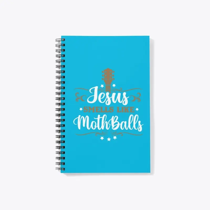 Jesus Smells Like Moth Balls